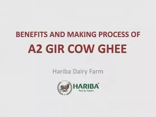 A2 Gir Cow Ghee Benefits and Nutritional Facts