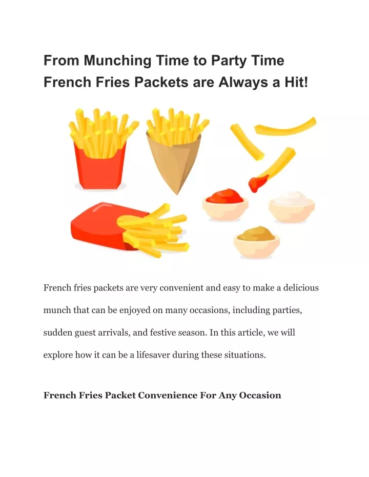 from munching time to party time french fries