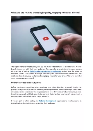 What are the steps to create high-quality, engaging videos for a brand