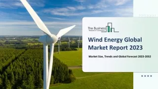 wind energy global market report 2023