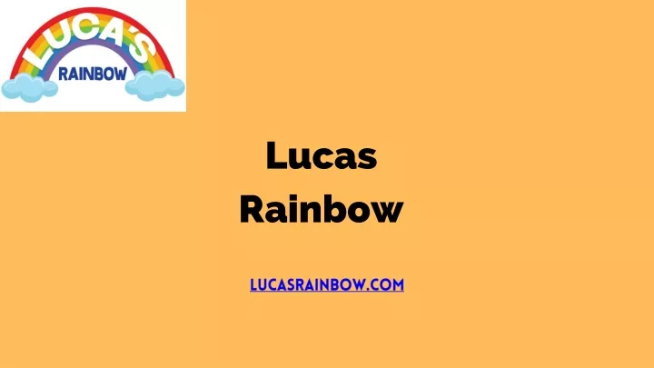lucas rainbow