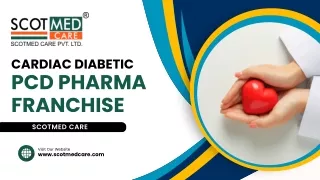 Best Cardiac Diabetic PCD Pharma Franchise in India