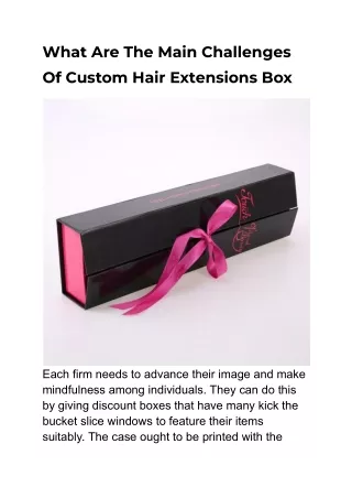 what are the main challenges of custom hair