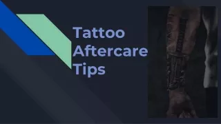 Tattoo Aftercare Tips