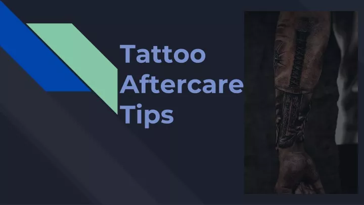 tattoo aftercare tips