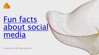 Fun Facts about social media