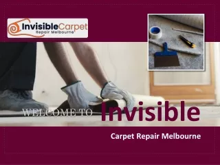 Invisible Carpet Repair Melbourne