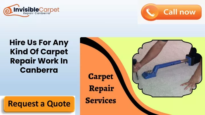 hire us for any kind of carpet repair work