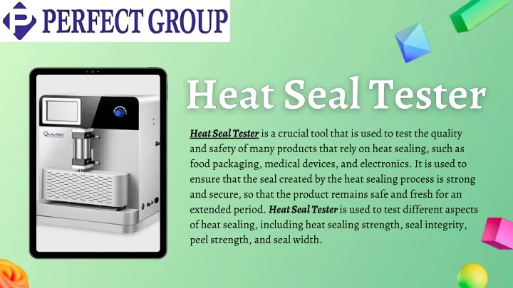 heat seal tester is a crucial tool that is used