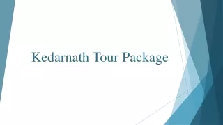 Kedarnath tour packages | Kedarnath Tour