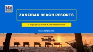 A Truly Royal Experience at Zanzibar Beach Resort