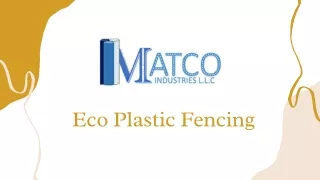 Eco Plastic Fencing Service