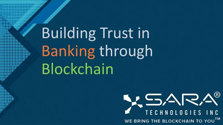 building trust in banking through blockchain