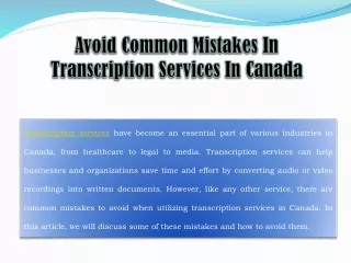 Avoid Common Mistakes In Transcription Services
