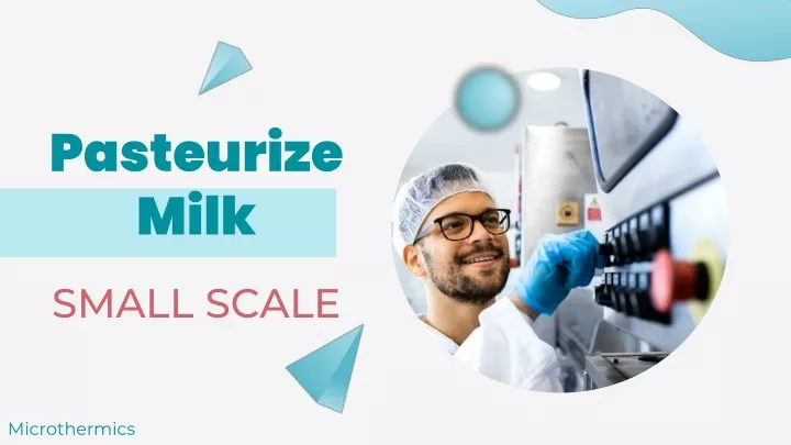 pasteurize milk small scale