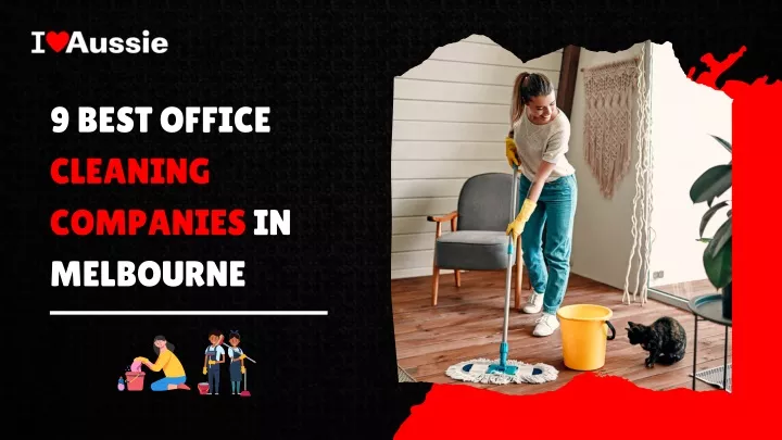 9 best office cleaning companies in melbourne