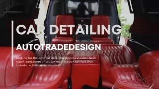 Best Car Detailing Services In Delhi NCR   Autotradedesign