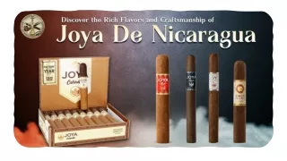 Discover the Rich Flavors and Craftsmanship of Joya de Nicaragua Cigars