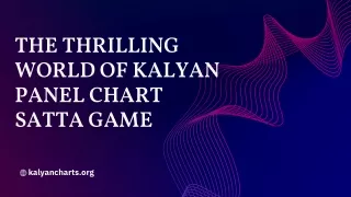 The Thrilling World of Kalyan Panel Chart Satta Game