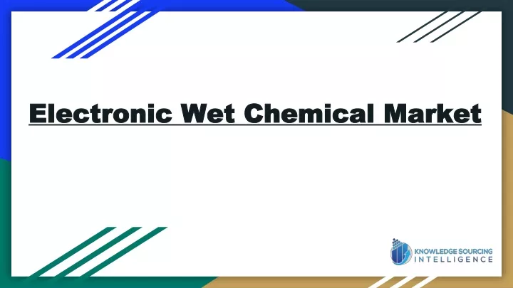 electronic wet chemical market
