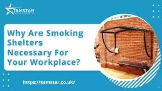 Why Are Smoking Shelters Necessary For Your Workplace