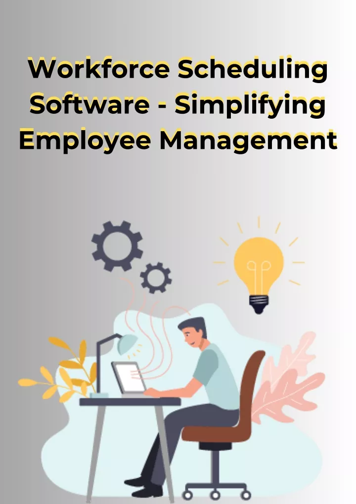 workforce scheduling software simplifying