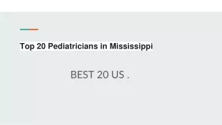 Top 20 Pediatricians in Mississippi