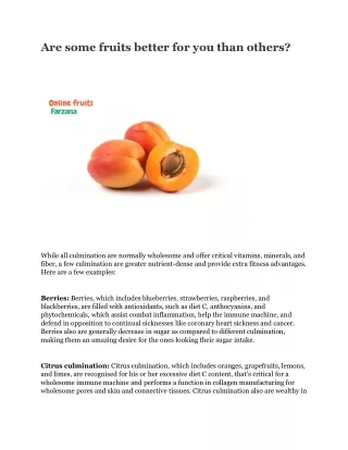 are some fruits better for you than others