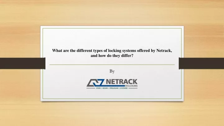 what are the different types of locking systems offered by netrack and how do they differ