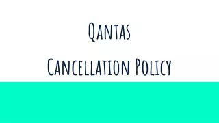 Qantas  Cancellation Policy | +61-2 8091 7439