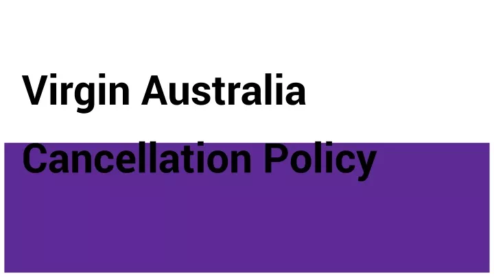 virgin australia cancellation policy
