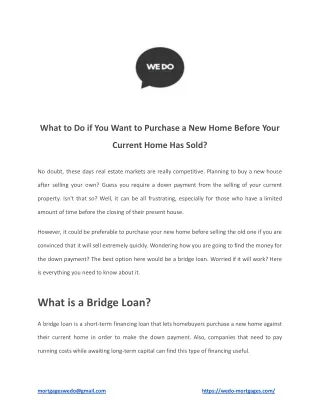 What to Do if You Want to Purchase a New Home Before Your Current Home Has Sold?