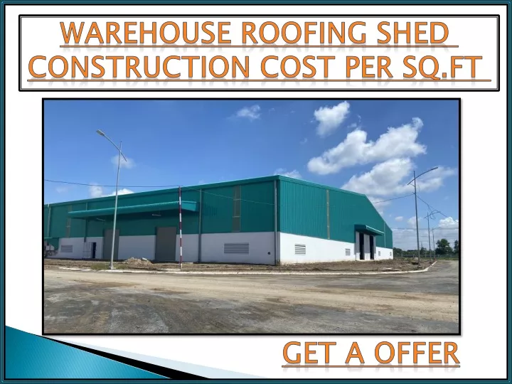 warehouse roofing shed construction cost per sq ft