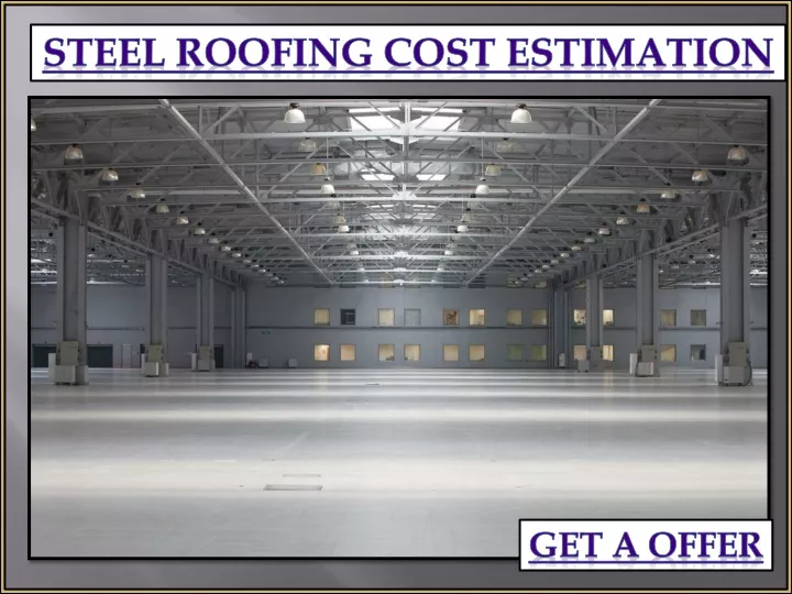 steel roofing cost estimation