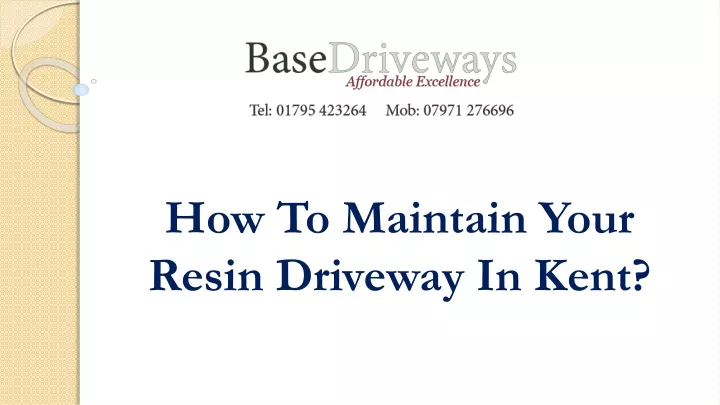 how to maintain your resin driveway in kent