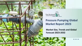 pressure pumping global market report 2023