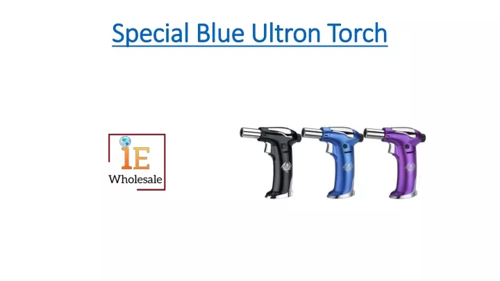 special blue ultron torch