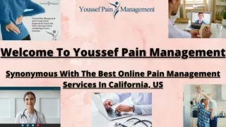 You Are Assured Of Finest Online Pain Management at Youssef Pain Management