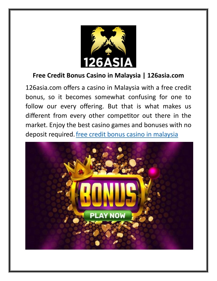 free credit bonus casino in malaysia 126asia com