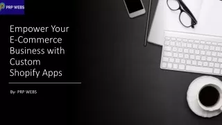 empower your e commerce business with custom shopify apps