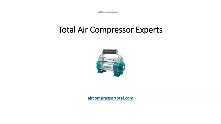 total air compressor experts
