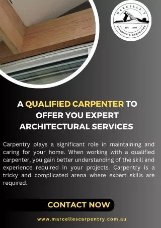A Qualified Carpenter to Offer You Expert Architectural Services