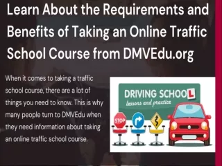 Learn About the Requirements and Benefits of Taking an Online Traffic School Course from DMVEdu.org