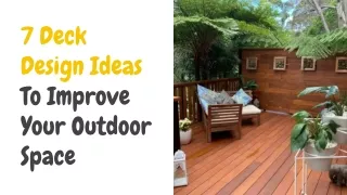 7 Deck Design Ideas To Improve Your Outdoor Space