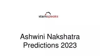 Ashwini Nakshatra Predictions 2023