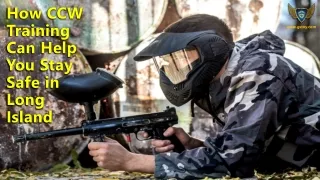 how ccw training can help you stay safe in long island