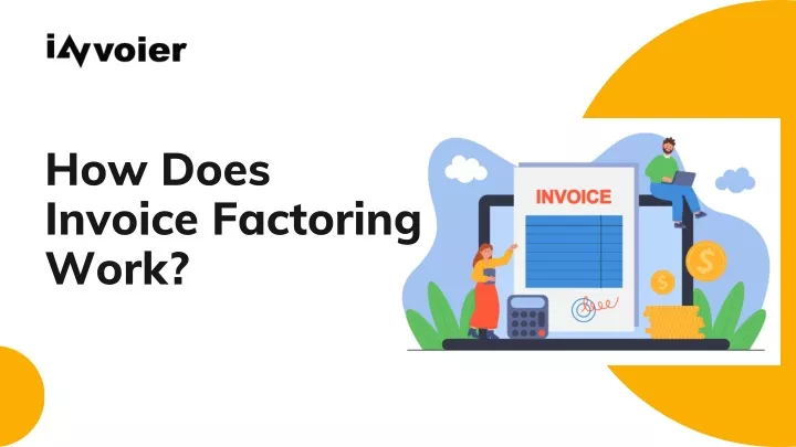 how does invoice factoring work