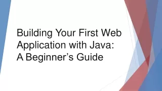Building Your First Web Application with Java A Beginner’s Guide