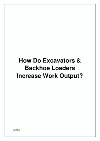How Do Excavators & Backhoe Loaders Increase Work Output?