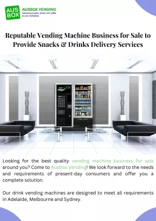 Reputable Vending Machine Business for Sale to Provide Snacks & Drinks Delivery Services